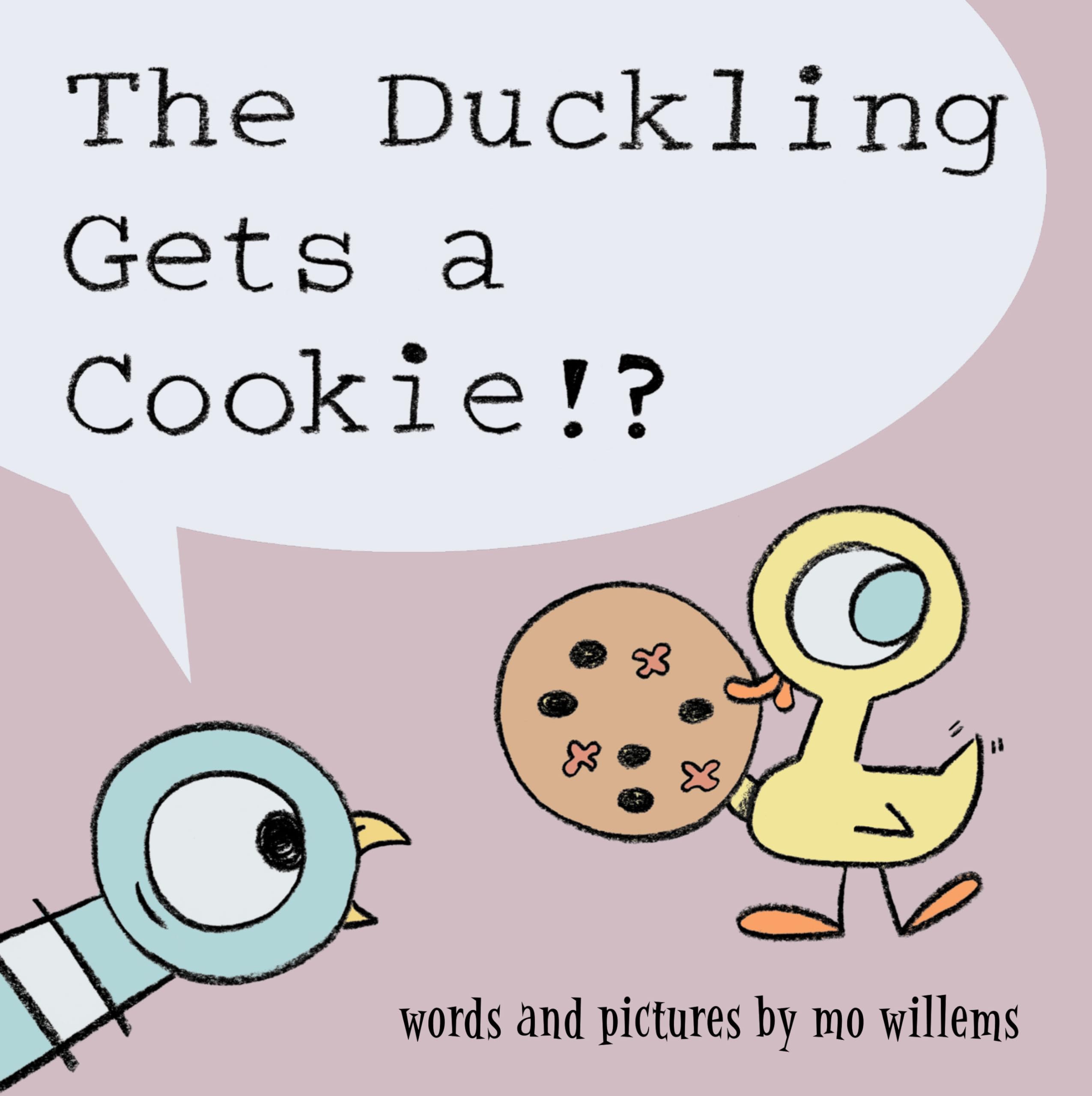 Duckling Gets a Cookie!?, ThePigeon series (Pigeon, 5),New