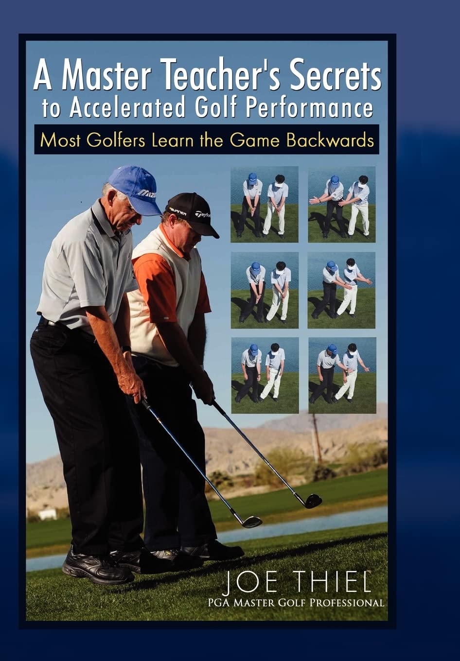 A Master Teacher's Secrets to Accelerated Golf Performance,Used