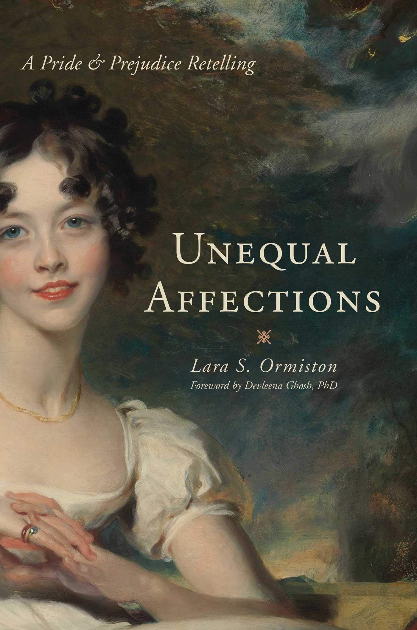 Unequal Affections: A Pride and Prejudice Retelling,Used
