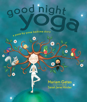 Good Night Yoga: A PosebyPose Bedtime Story
