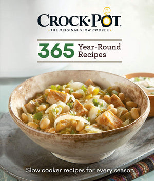 Crockpot 365 YearRound Recipes: Slow Cooker Recipes for Every Season,Used
