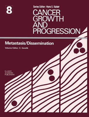 Metastasis / Dissemination (Cancer Growth and Progression, 8),Used