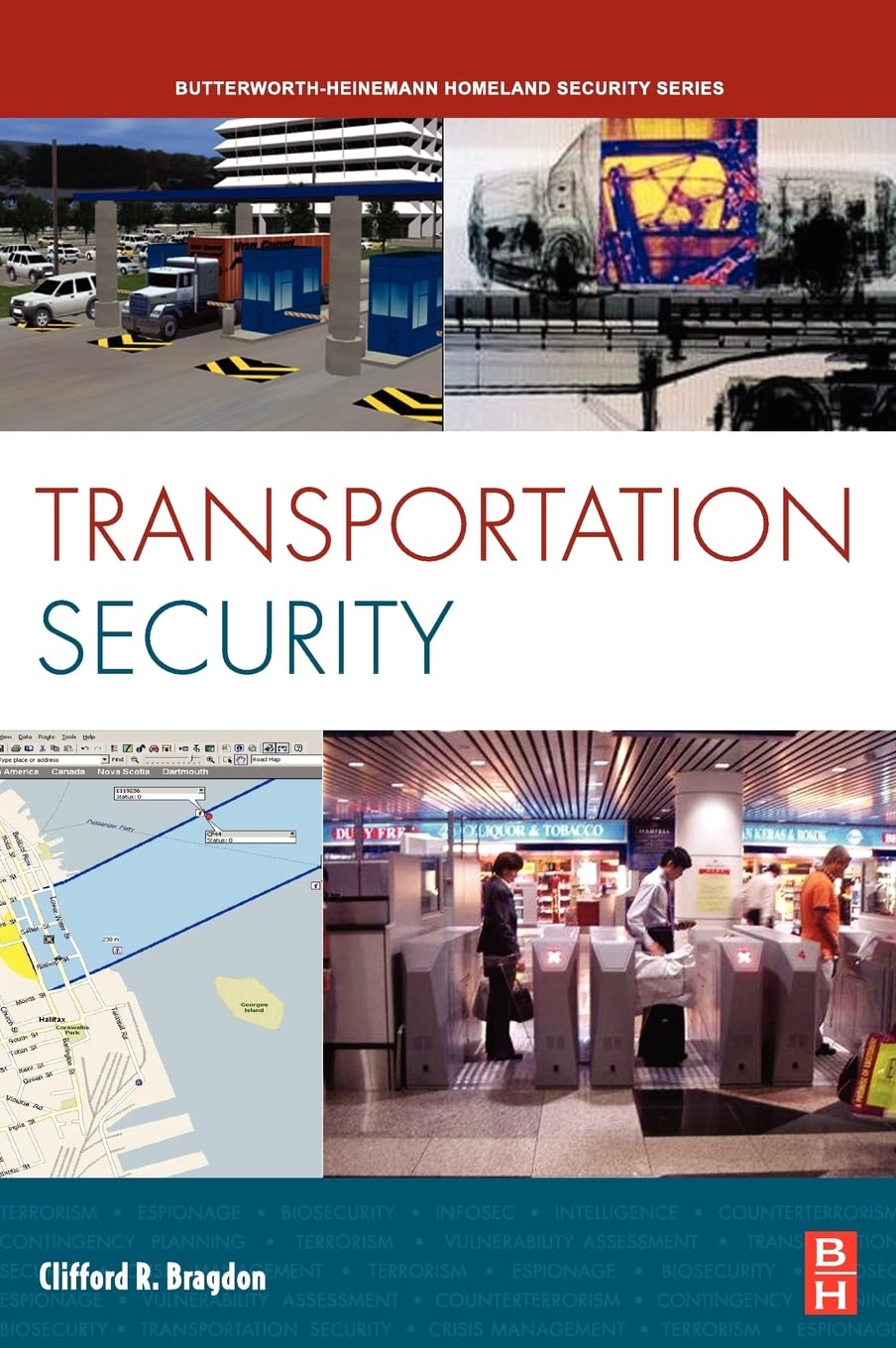 Transportation Security (ButterworthHeinemann Homeland Security),New