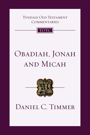 Obadiah, Jonah and Micah: An Introduction and Commentary (Volume 26) (Tyndale Old Testament Commentaries),Used