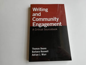 Writing and Community Engagement: A Critical Sourcebook,New