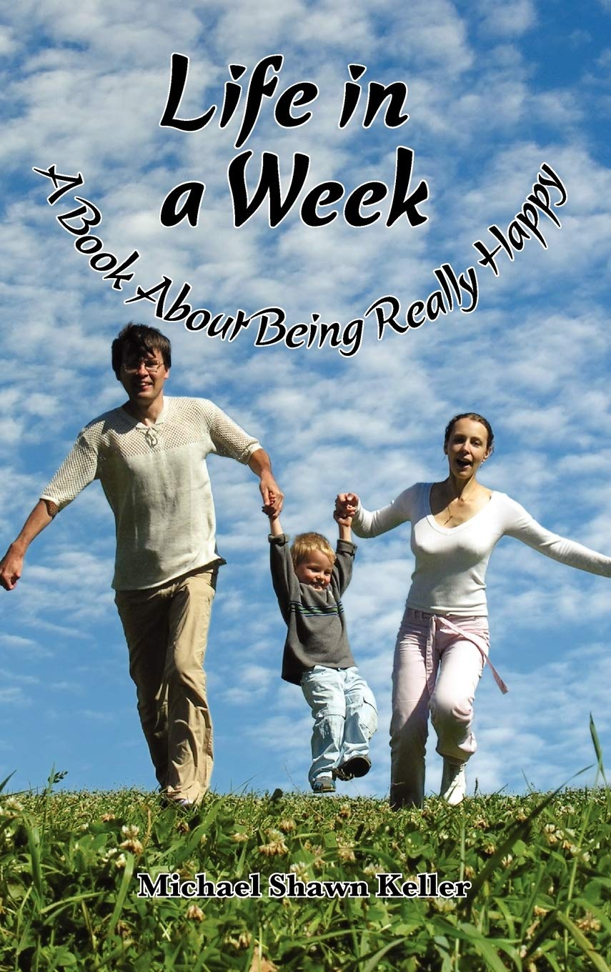Life in a Week, about Being Really Happy,Used
