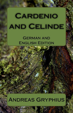 Cardenio and Celinde: German and English Edition,Used