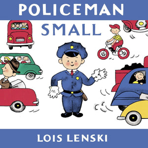 Policeman Small (Lois Lenski Books),Used