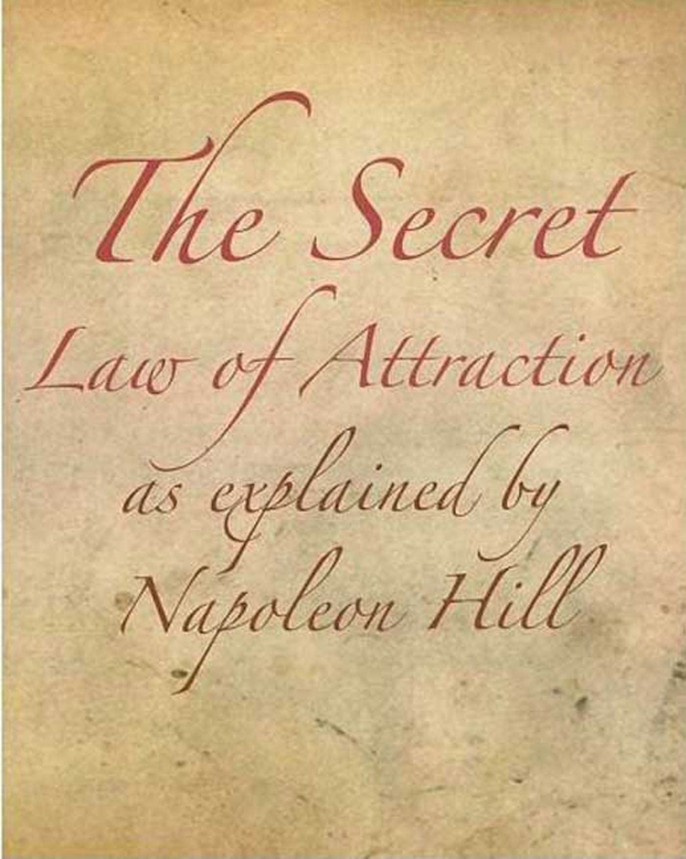 The Secret Law of Attraction as Explained By Napoleon Hill,Used