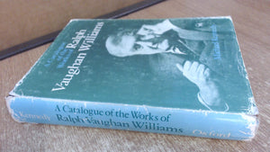 A Catalogue of the Works of Ralph Vaughan Williams,Used