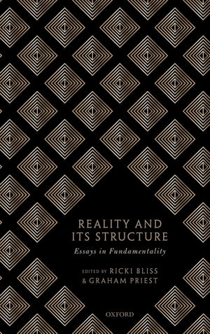 Reality and its Structure: Essays in Fundamentality,Used
