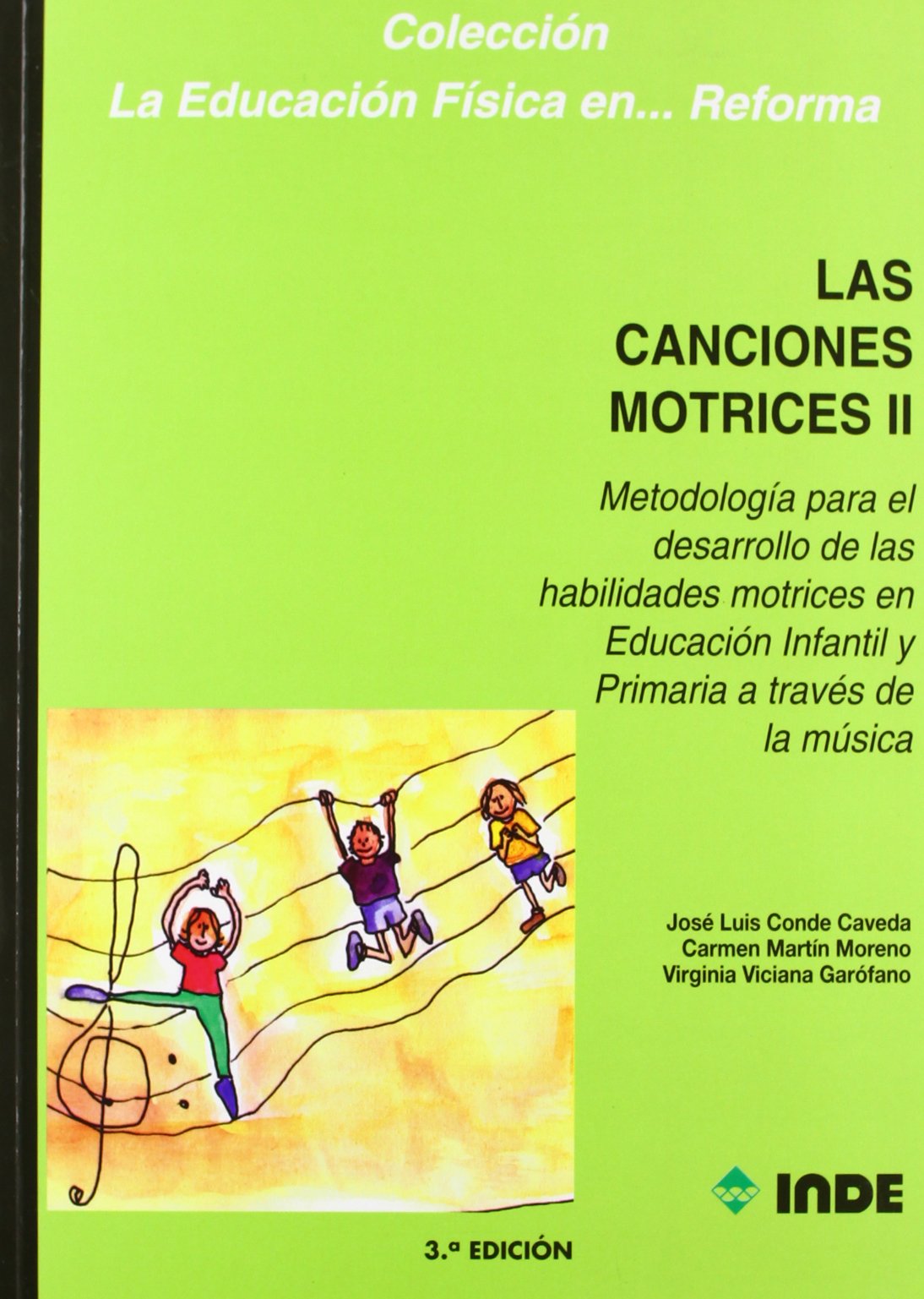 Las Canciones Motrices Ii (Libro + Cd): Metodologa Para El Desarrollo De Las Habilidades Motrices En Educacin Infantil Y Pri,Used