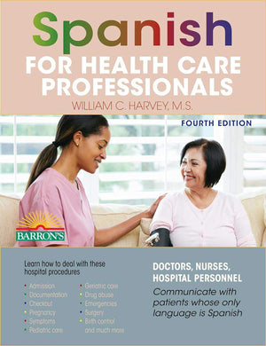 Spanish For Health Care Professionals (Barron'S Foreign Language Guides)