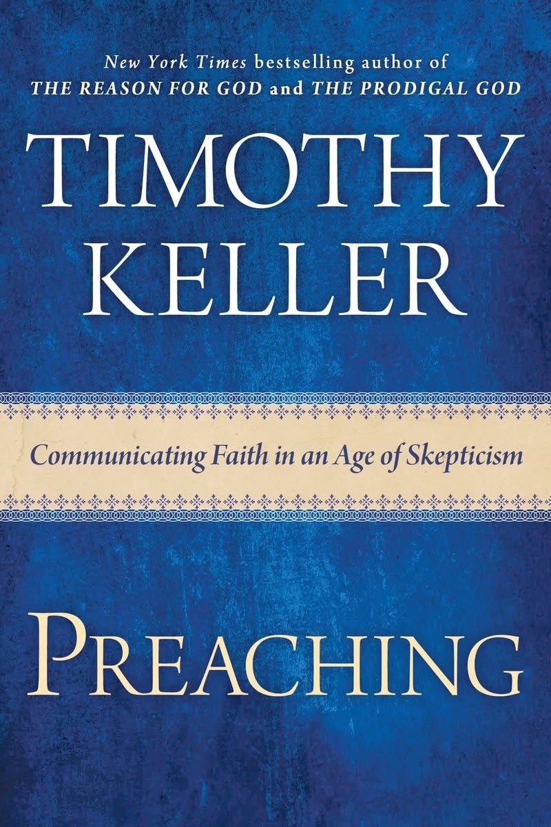 Preaching: Communicating Faith In An Age Of Skepticism