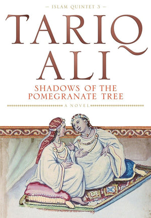 Shadows of the Pomegranate Tree (The Islam Quintet),Used