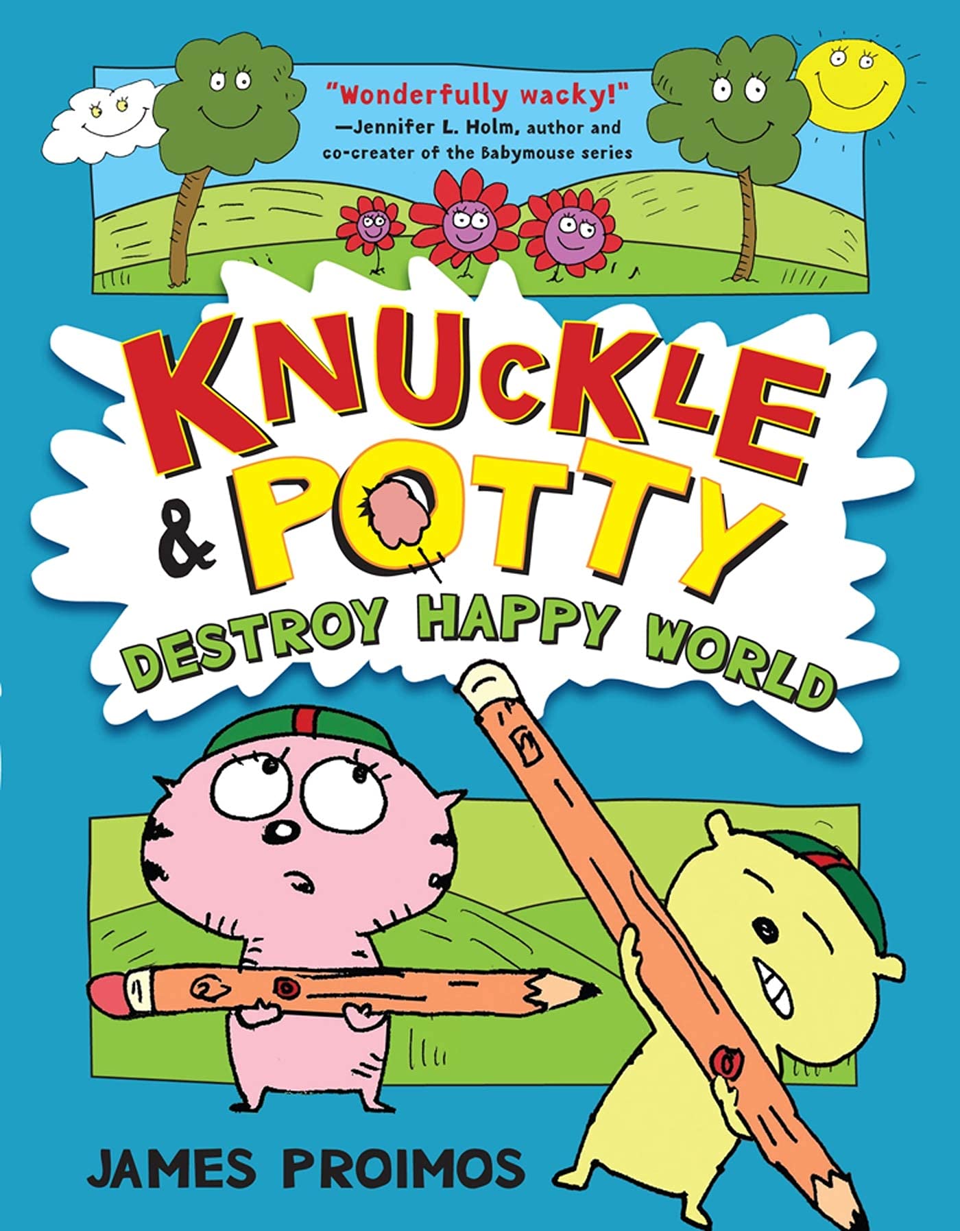 Knuckle And Potty Destroy Happy World,New