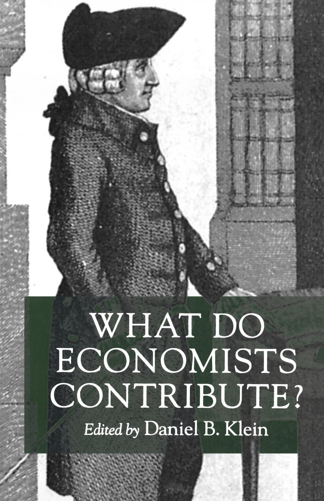 What Do Economists Contribute? (Cato Institute Book),Used