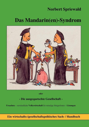 Das Mandarin(en)Syndrom: Die ausgequetschte Gesellschaft (German Edition),Used