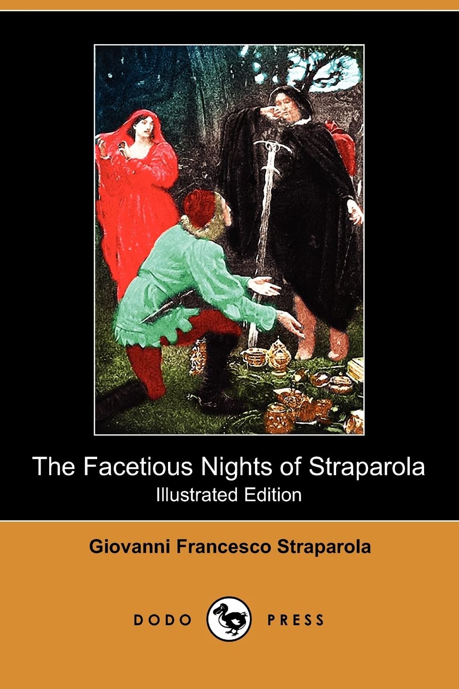 The Facetious Nights Of Straparola (Illustrated Edition) (Dodo Press),Used
