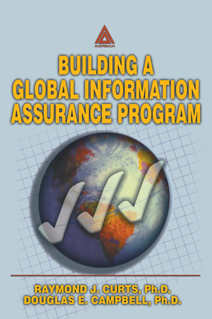 Building A Global Information Assurance Program,New