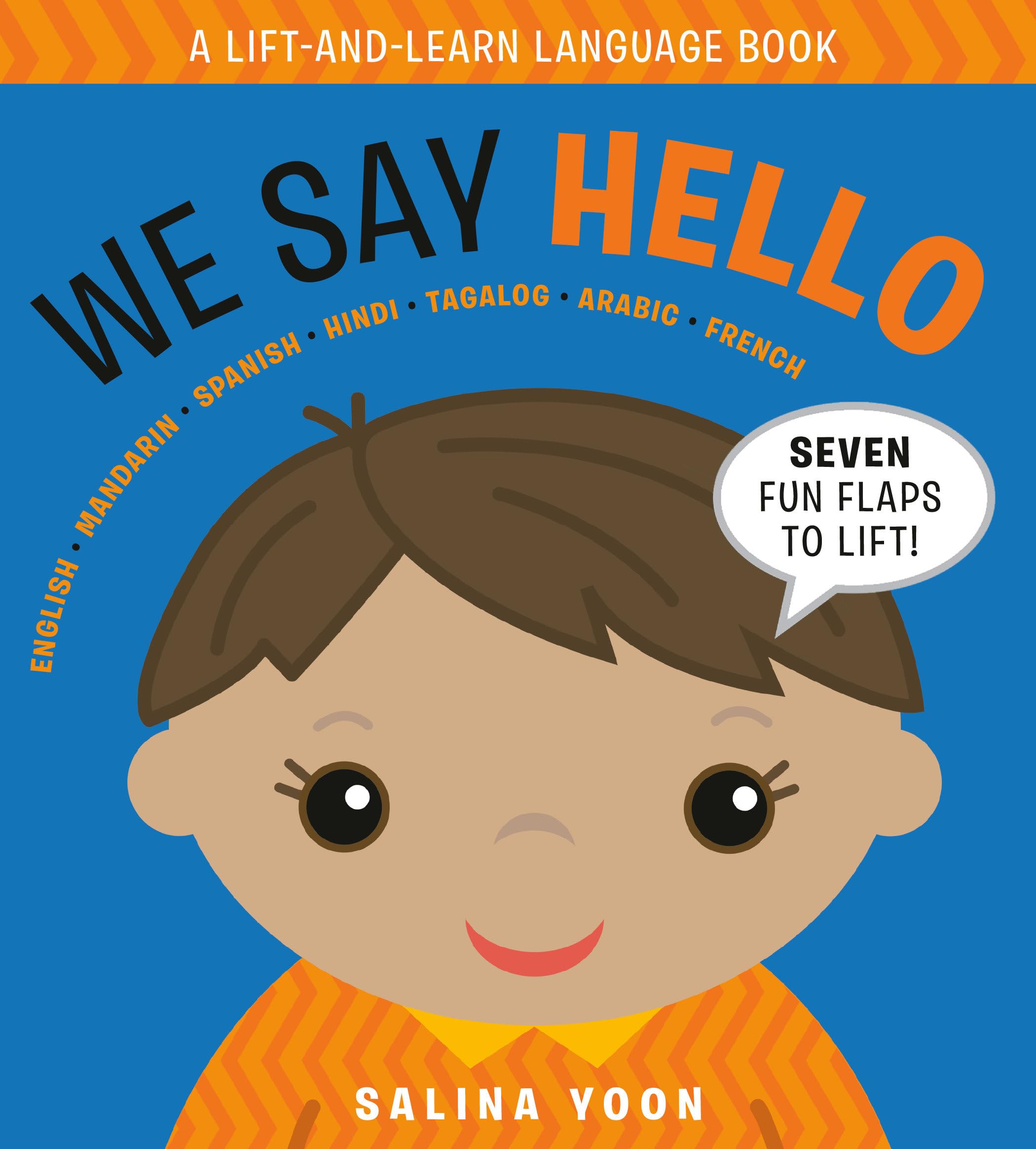 We Say Hello (A Lift and Learn Language Book),Used