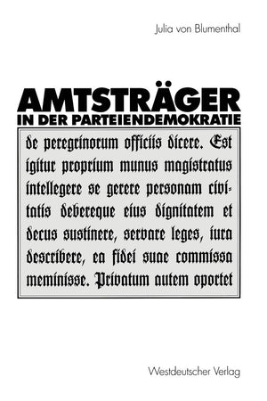 Amtstrger in der Parteiendemokratie (German Edition),Used