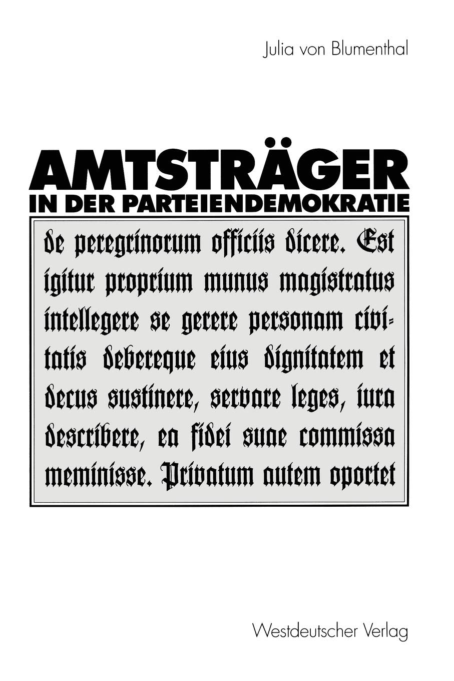 Amtstrger in der Parteiendemokratie (German Edition),Used