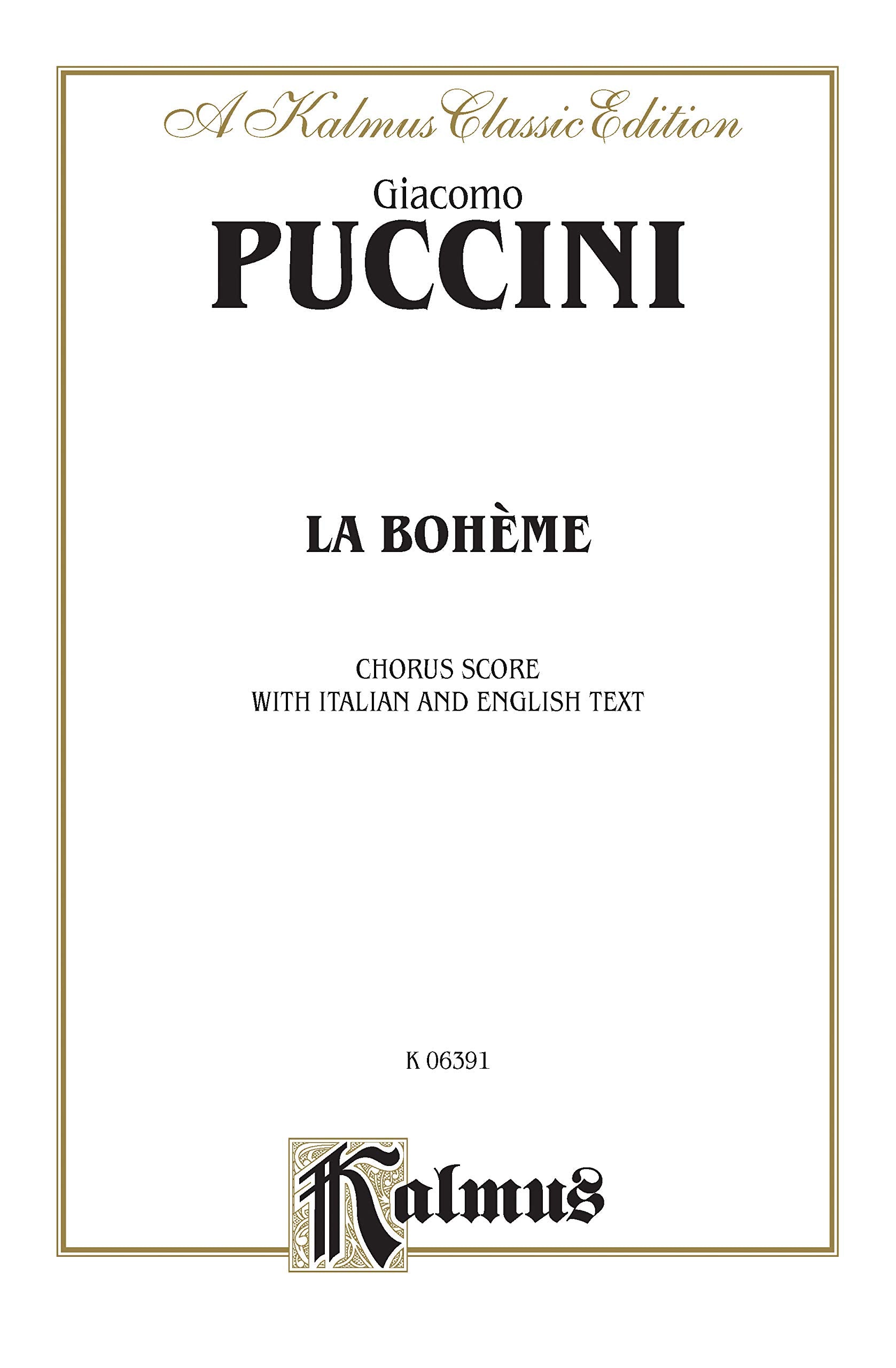 La Boheme: Italian, English Language Edition, Chorus Parts (Kalmus Edition) (Italian Edition),Used