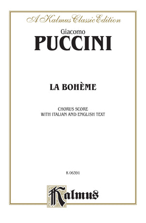 La Boheme: Italian, English Language Edition, Chorus Parts (Kalmus Edition) (Italian Edition),Used