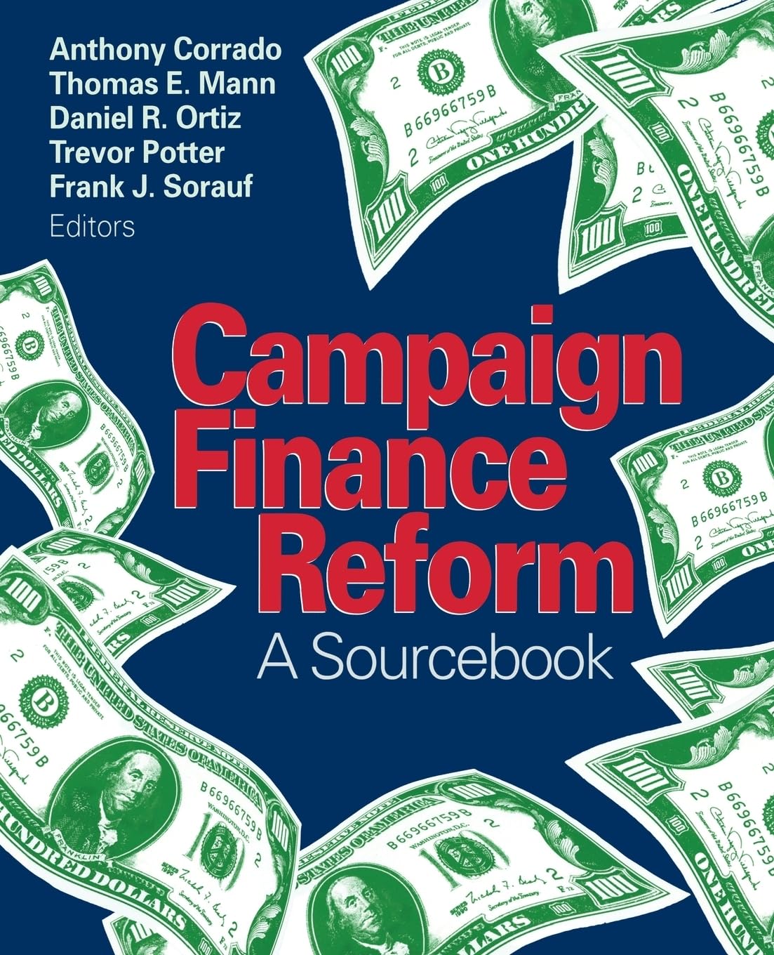 Campaign Finance Reform: A Sourcebook,Used