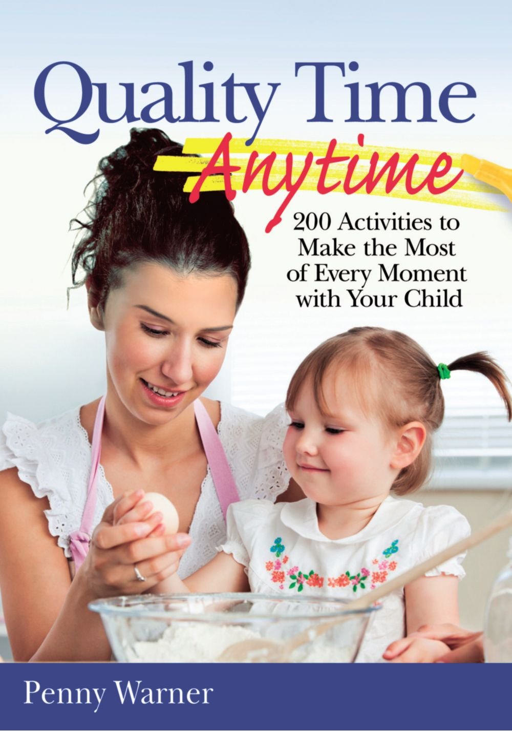 Quality Time Anytime