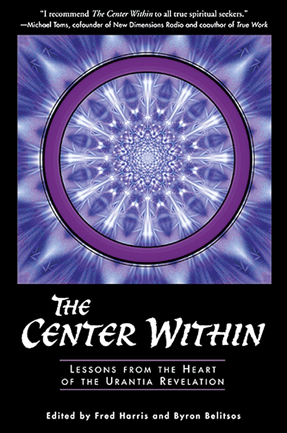 Center Within: Lessons from the Heart of the Urantia Revelation,Used