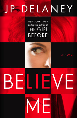 Believe Me: A Novel,Used