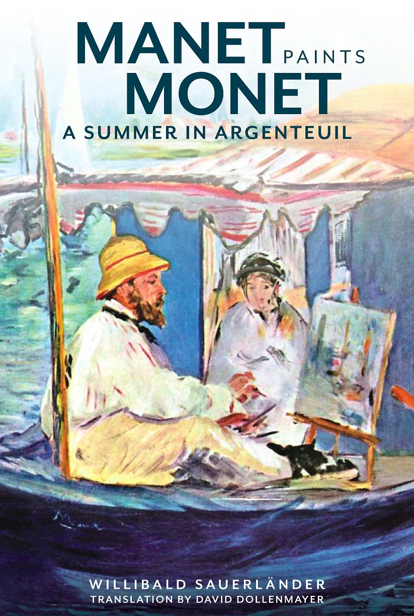 Manet Paints Monet: A Summer in Argenteuil,Used