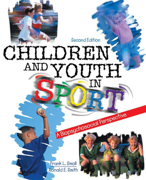 Children and Youth in Sport: A Biopsychosocial Perspective,Used