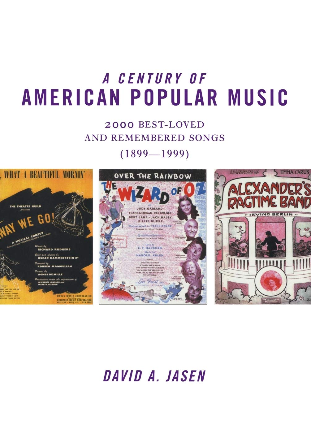 A Century of American Popular Music: 2000 BestLoved and Remembered Songs (18991999),Used
