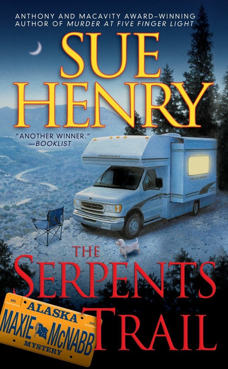 The Serpents Trail (Maxie And Stretch, Book 1),Used