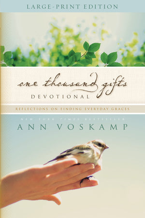 One Thousand Gifts Devotional Large Print: Reflections on Finding Everyday Graces,Used