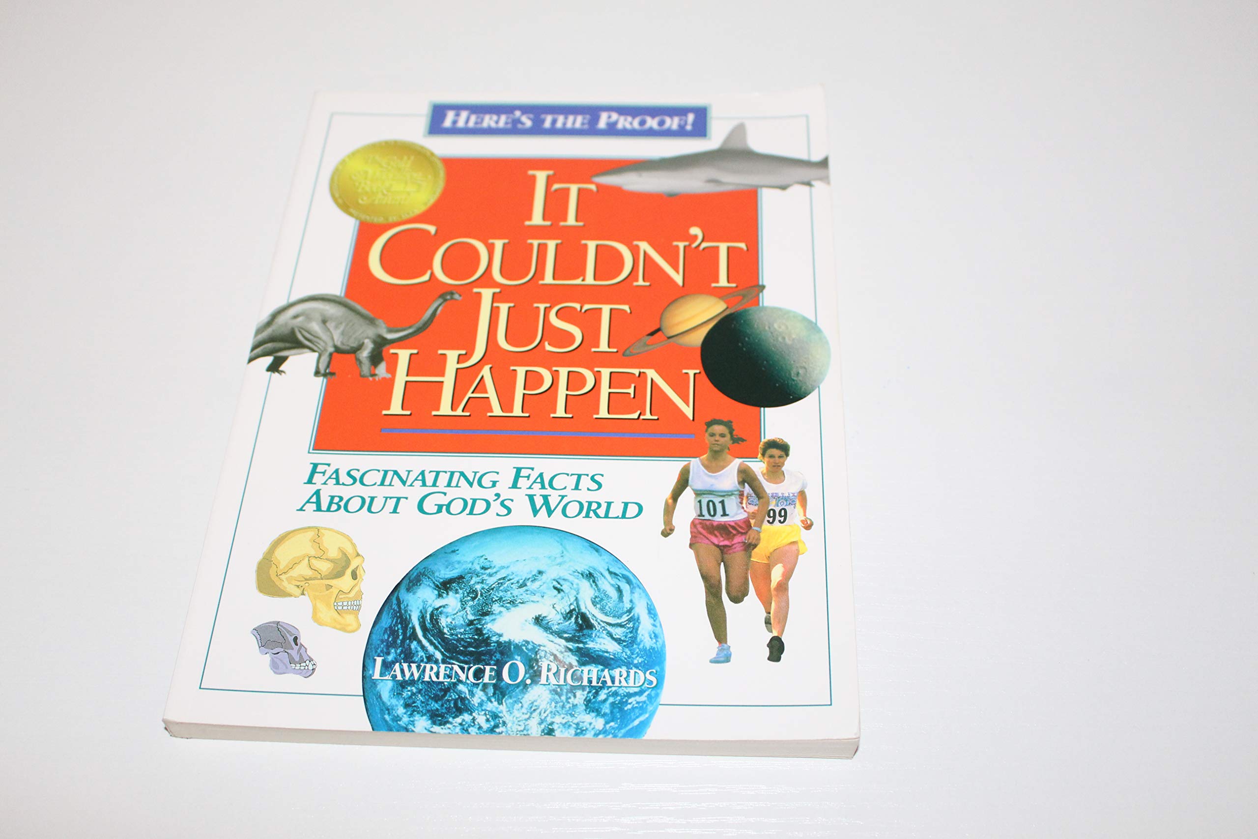 It Couldn't Just Happen: Fascinating Facts About God's World,Used