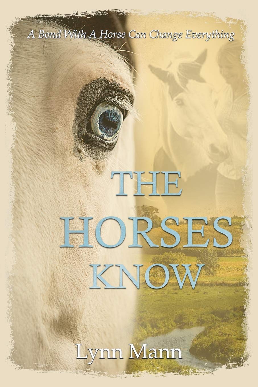The Horses Know (The Horses Know Trilogy),Used