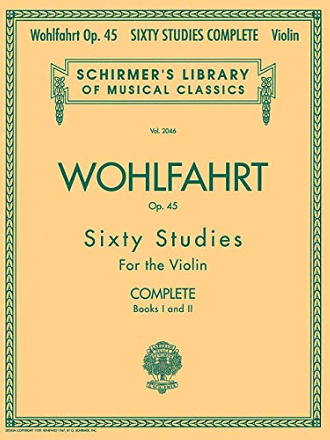 Franz Wohlfahrt  60 Studies, Op. 45 Complete: Schirmer Library of Classics Volume 2046 (Schirmer's Library of Musical Classics),Used