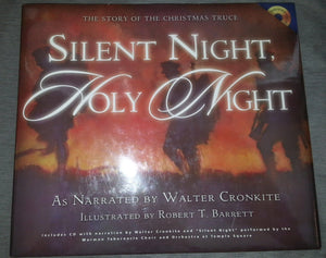 Silent Night, Holy Night: The Story Of The Christmas Truce