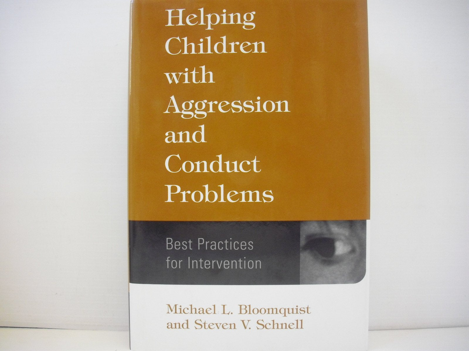 Helping Children with Aggression and Conduct Problems: Best Practices for Intervention,New