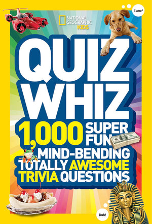 National Geographic Kids Quiz Whiz: 1,000 Super Fun, Mindbending, Totally Awesome Trivia Questions,New