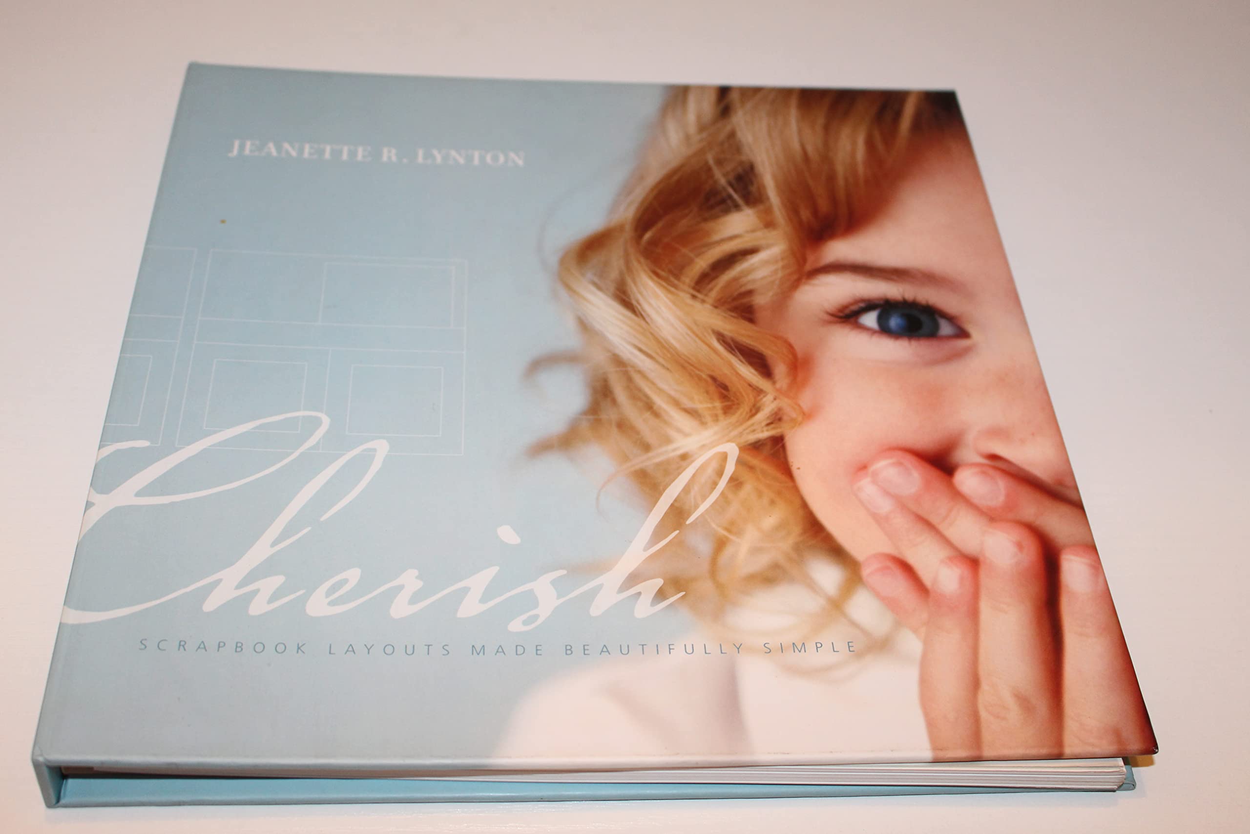 Cherish: Scrapbook Layouts Made Beautifully Simple,New
