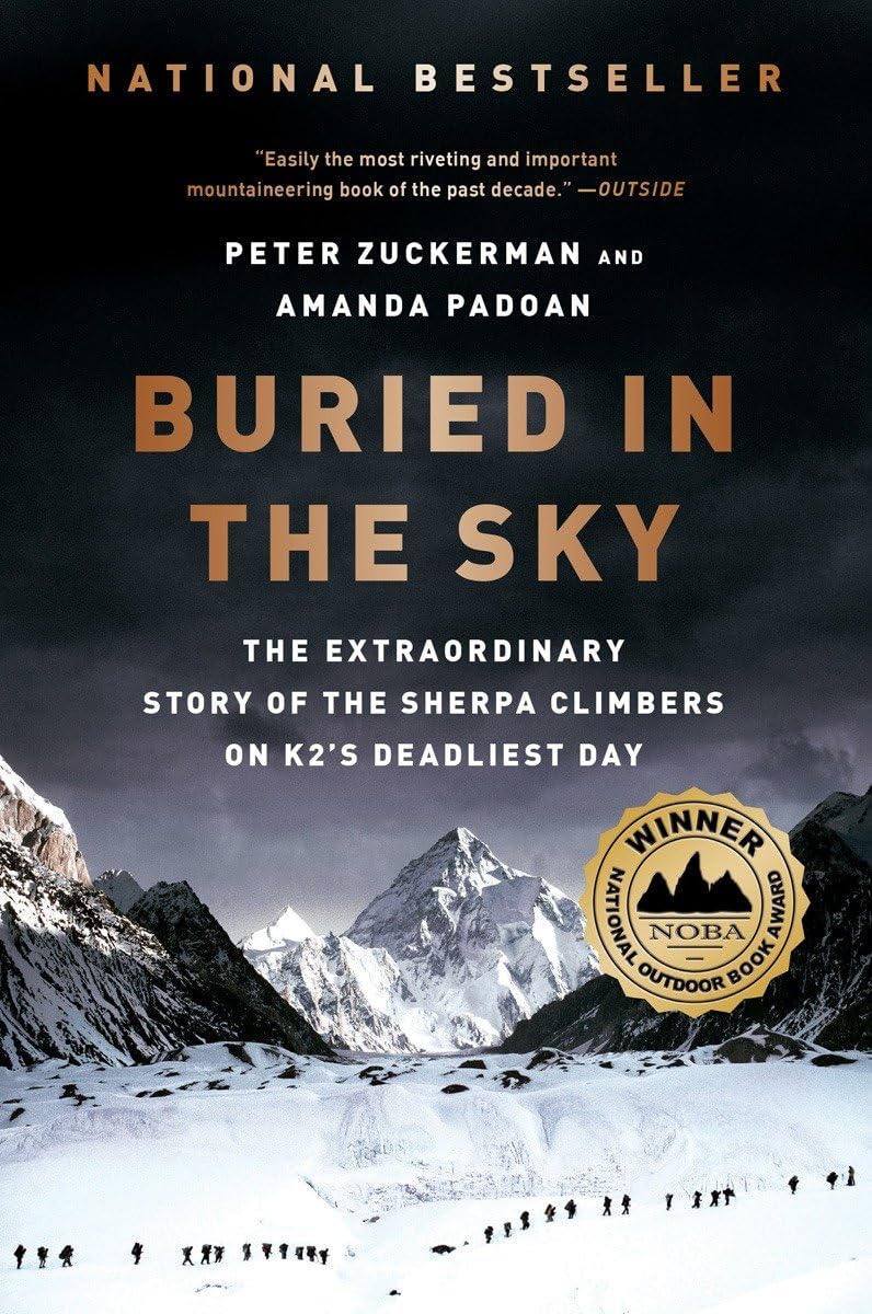 Buried in the Sky: The Extraordinary Story of the Sherpa Climbers on K2's Deadliest Day,New