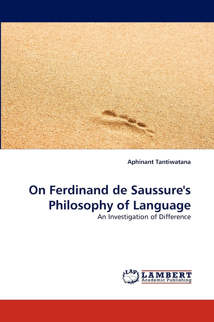 On Ferdinand de Saussure's Philosophy of Language: An Investigation of Difference,Used