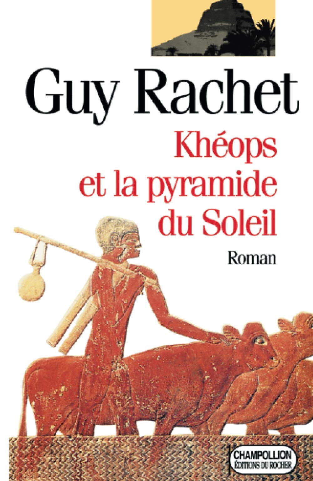 Kheops et la pyraminde du soleil: Roman (Champollion) (French Edition),Used