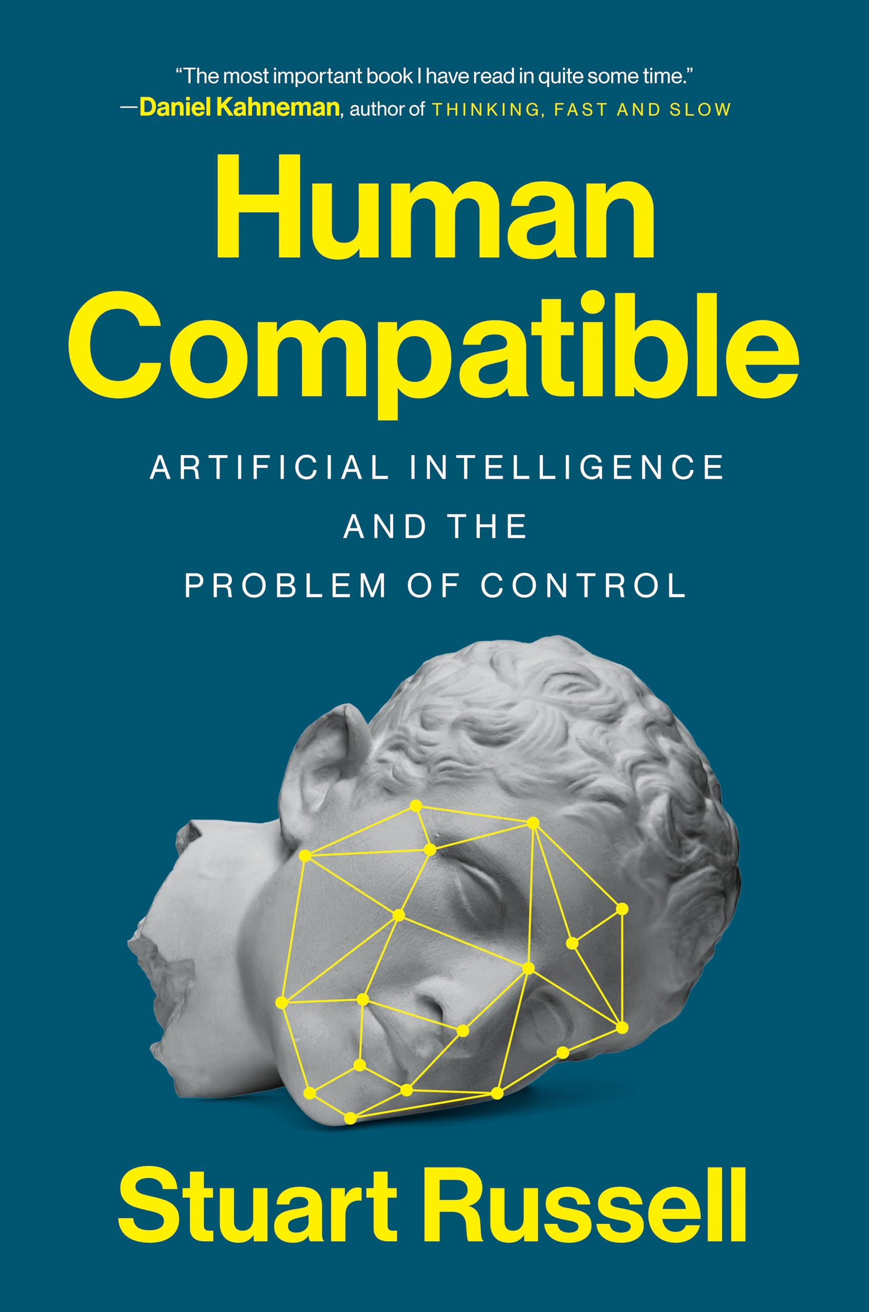 Human Compatible: Artificial Intelligence and the Problem of Control,New