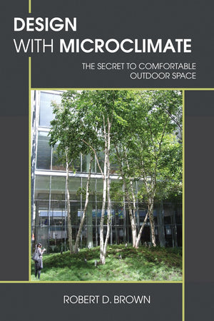 Design With Microclimate: The Secret to Comfortable Outdoor Space,Used